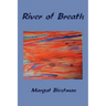 River of Breath