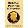 Rich Man Poor Man in Proverbs