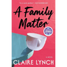 A Family Matter: A Read with Jenna Pick: A Novel