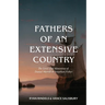 Fathers of an Extensive Country: The Lives and Ministries of Daniel Merrill and Jonathan Fisher
