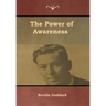 The Power of Awareness