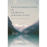 Transformations in Criminal Jurisdiction: Extraterritoriality and Enforcement
