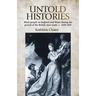 Untold Histories: Black People in England and Wales During the Period of the British Slave Trade, C. 1660-1807