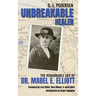 Unbreakable Healer: The Remarkable Life of Dr. Mabel E. Elliott