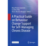 A Practical Guide on Behaviour Change Support for Self-Managing Chronic Disease