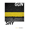 Gun/Shy