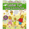The Berenstain Bears Easter Fun Sticker and Activity Book: An Easter and Springtime Book for Kids