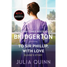 To Sir Phillip, with Love: Bridgerton