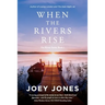 When the Rivers Rise