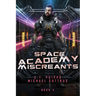 Space Academy Miscreants