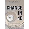 Change in 4D