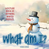 What Am I? Winter: A Picture Book of Read-Aloud, Rhyming Winter Riddles