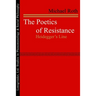 The Poetics of Resistance: Heidegger's Line
