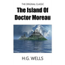 The Island Of Doctor Moreau - The Original Classic