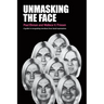 Unmasking the Face: A Guide to Recognizing Emotions from Facial Expressions