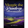 Meggie the Raindrop Finds Her Perfect Friend