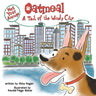 Not Your Average Oatmeal: A Tail of the Windy City