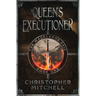 The Queen's Executioner