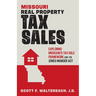 Missouri Real Property Tax Sales: Exploring Missouri's Tax Sale Framework and the Jones-Munger Act