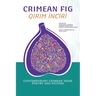 Crimean Fig / Qirim Inciri: Contemporary Crimean Tatar Poetry and Fiction