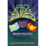 Space Elves Enjoy Politics