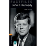 Oxford Bookworms Library Factfiles: Level 2: John F. Kennedy