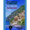 NAPLES, POMPEII & THE AMALFI COAST FOR TRAVELERS. The Total Guide: The comprehensive traveling guide for all your traveling needs. By THE TOTAL TRAVEL
