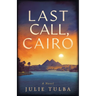 Last Call, Cairo