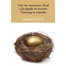 No nonsense, real life guide to estate planning in Canada