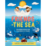 Friends of the Sea: Coloring book for children 3-5 years
