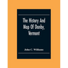 The History And Map Of Danby, Vermont
