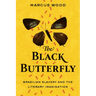 The Black Butterfly: Brazilian Slavery and the Literary Imagination