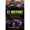 F1 History: The Billion Dollar Man Versus Mad Max (The Years That Gave Rise to the Largest Motorsports Competition)