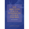 New Directions in Royal Commissions & Public Inquiries