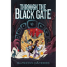 Through the Black Gate