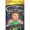 My Football Hero: Aaron Ramsdale: Learn all about your favourite footballing star