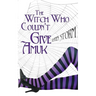 The Witch Who Couldn't Give Amuck
