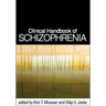 Clinical Handbook of Schizophrenia