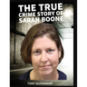 That's My Name - The Case of Sarah Boone: True crime documentary about murder