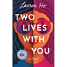 Two Lives with You