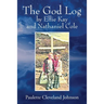 The God Log by Ellie Kay and Nathaniel Cole
