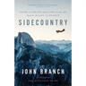 Sidecountry: Tales of Death and Life from the Back Roads of Sports