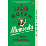 The Lager Queen of Minnesota