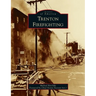 Trenton Firefighting