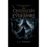 The Chronicles Of Evermore Book 1