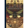 Key to the Families of North American Insects: An Introduction to the Classification of Insects
