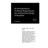 An Introduction to Technical Requirements for Architectural Design of Hospitals