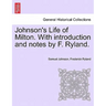 Johnson's Life of Milton. with Introduction and Notes by F. Ryland.