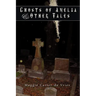 Ghosts of Amelia & Other Tales