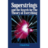Superstrings and the Search for the Theory of Everything